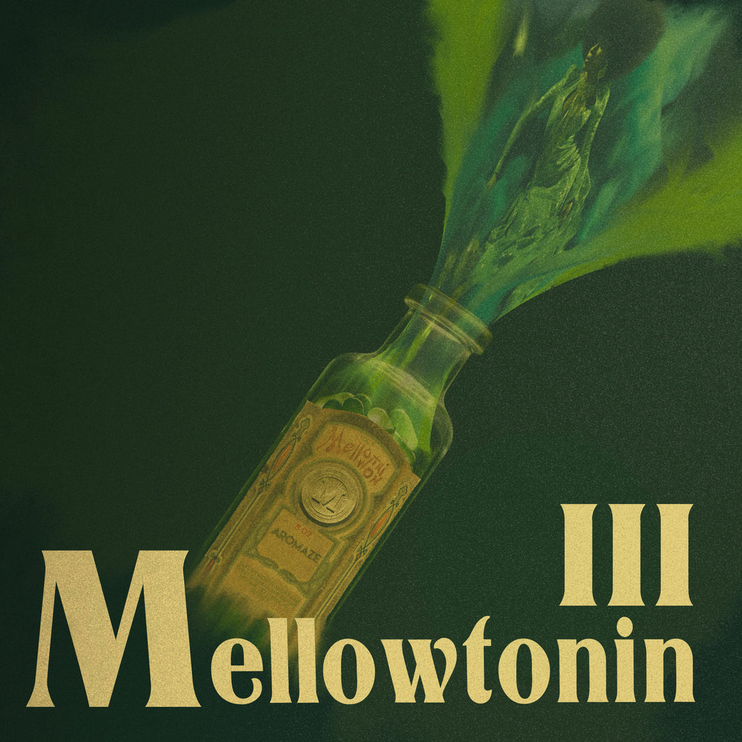 MELLOWTONIN III: AROMAZE - Sample Pack [STEMS]