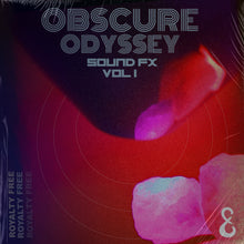 Obscure Odyssey SFX and One Shot Bank (Vol. 1) RFSW